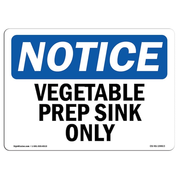 Safety Sign, OSHA Notice, 3.5" Height, Vegetable Prep Sink Only Sign, Landscape, 10PK